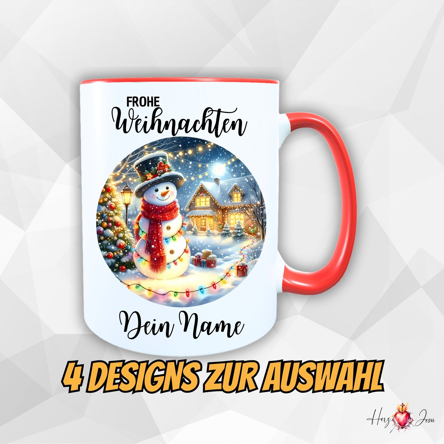Weihnachtstasse mit rotem Henkel, Motiv eines Schneemanns mit Schal und Zylinder vor einem festlich beleuchteten Haus im Schnee, dazu der Schriftzug „Frohe Weihnachten“ oben und „Dein Name“ unten. Text im Bild: „4 Designs zur Auswahl“.